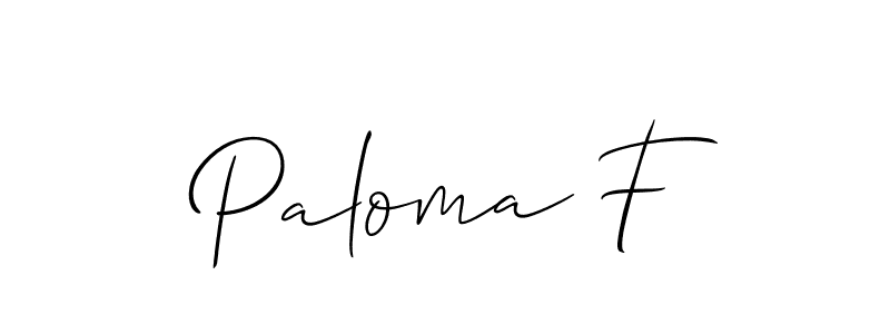 Make a short Paloma F signature style. Manage your documents anywhere anytime using Allison_Script. Create and add eSignatures, submit forms, share and send files easily. Paloma F signature style 2 images and pictures png