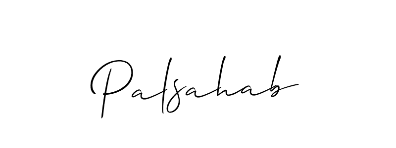 Create a beautiful signature design for name Palsahab. With this signature (Allison_Script) fonts, you can make a handwritten signature for free. Palsahab signature style 2 images and pictures png