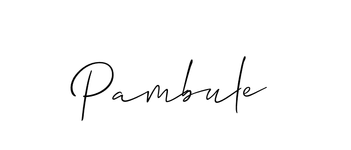 Also we have Pambule name is the best signature style. Create professional handwritten signature collection using Allison_Script autograph style. Pambule signature style 2 images and pictures png