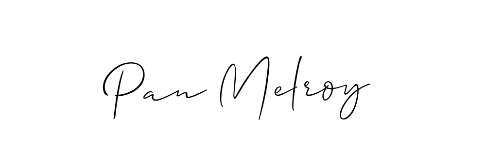 You should practise on your own different ways (Allison_Script) to write your name (Pan Melroy) in signature. don't let someone else do it for you. Pan Melroy signature style 2 images and pictures png