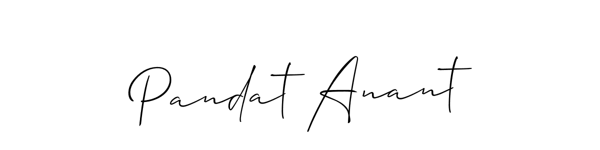 Make a short Pandat Anant signature style. Manage your documents anywhere anytime using Allison_Script. Create and add eSignatures, submit forms, share and send files easily. Pandat Anant signature style 2 images and pictures png