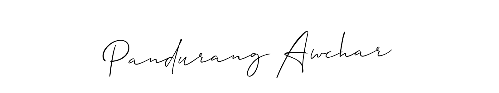 Create a beautiful signature design for name Pandurang Awchar. With this signature (Allison_Script) fonts, you can make a handwritten signature for free. Pandurang Awchar signature style 2 images and pictures png