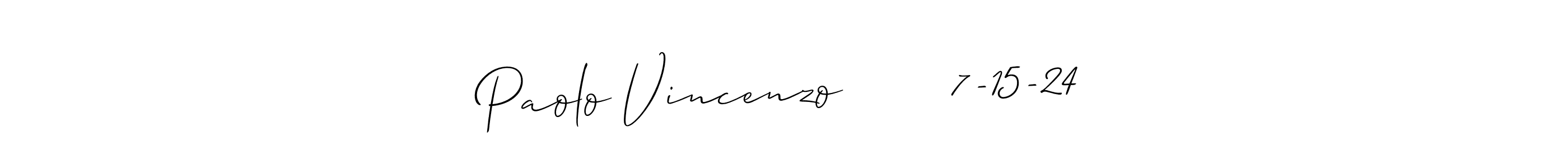 This is the best signature style for the Paolo Vincenzo       7-15-24 name. Also you like these signature font (Allison_Script). Mix name signature. Paolo Vincenzo       7-15-24 signature style 2 images and pictures png