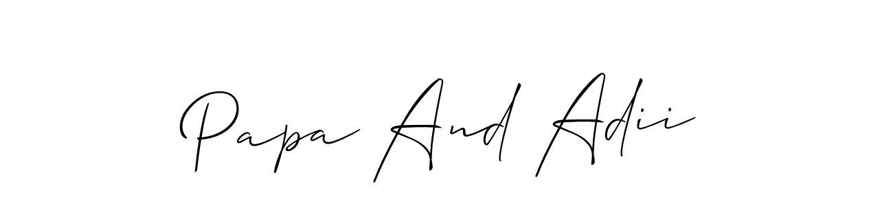 How to make Papa And Adii name signature. Use Allison_Script style for creating short signs online. This is the latest handwritten sign. Papa And Adii signature style 2 images and pictures png