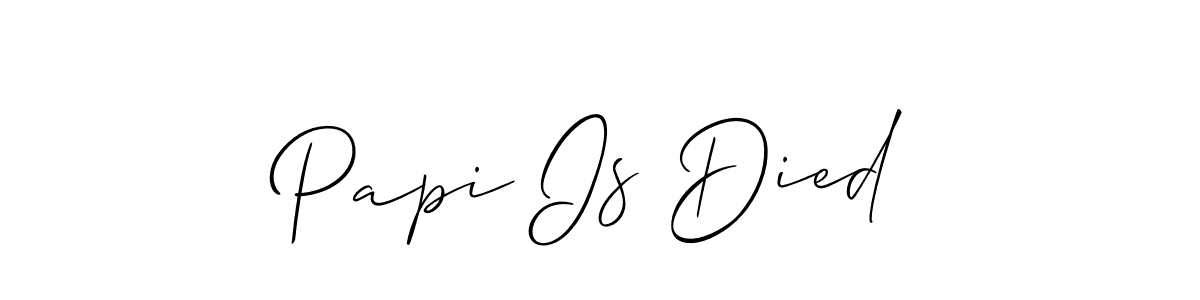 Similarly Allison_Script is the best handwritten signature design. Signature creator online .You can use it as an online autograph creator for name Papi Is Died. Papi Is Died signature style 2 images and pictures png