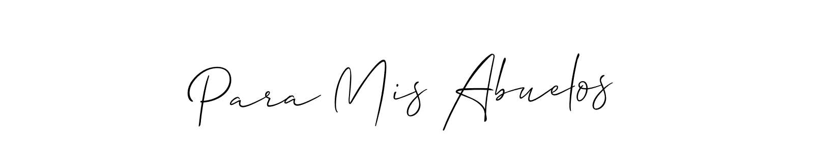 Best and Professional Signature Style for Para Mis Abuelos. Allison_Script Best Signature Style Collection. Para Mis Abuelos signature style 2 images and pictures png