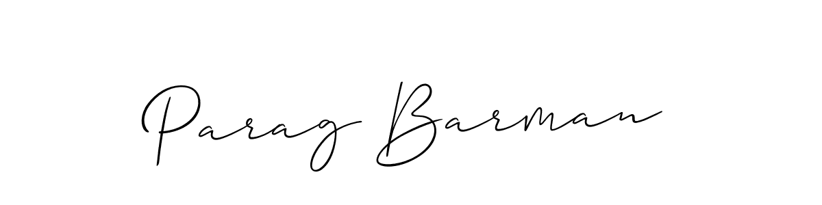 Also we have Parag Barman name is the best signature style. Create professional handwritten signature collection using Allison_Script autograph style. Parag Barman signature style 2 images and pictures png