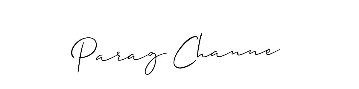 Create a beautiful signature design for name Parag Channe. With this signature (Allison_Script) fonts, you can make a handwritten signature for free. Parag Channe signature style 2 images and pictures png