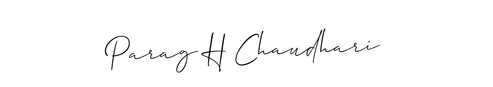 Also You can easily find your signature by using the search form. We will create Parag H Chaudhari name handwritten signature images for you free of cost using Allison_Script sign style. Parag H Chaudhari signature style 2 images and pictures png