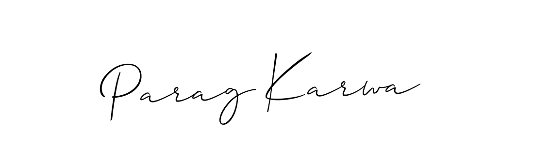 It looks lik you need a new signature style for name Parag Karwa. Design unique handwritten (Allison_Script) signature with our free signature maker in just a few clicks. Parag Karwa signature style 2 images and pictures png