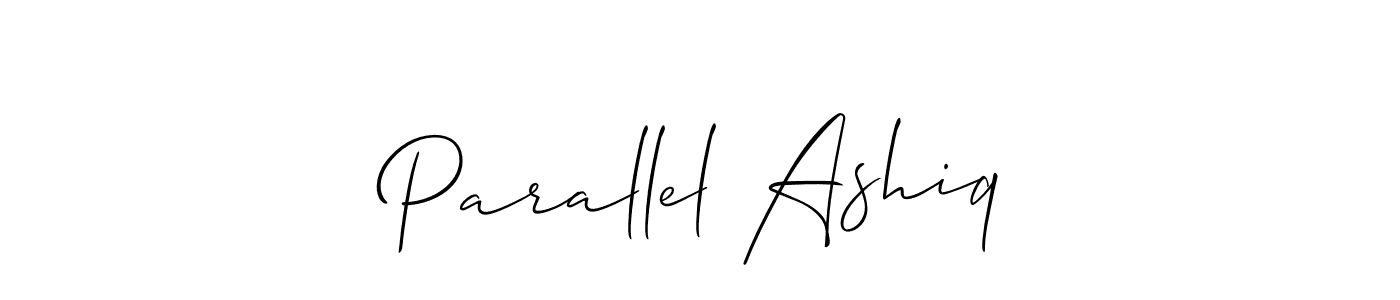 Use a signature maker to create a handwritten signature online. With this signature software, you can design (Allison_Script) your own signature for name Parallel Ashiq. Parallel Ashiq signature style 2 images and pictures png
