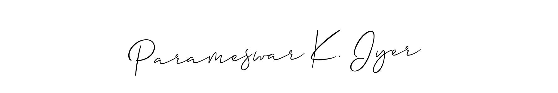 Make a beautiful signature design for name Parameswar K. Iyer. With this signature (Allison_Script) style, you can create a handwritten signature for free. Parameswar K. Iyer signature style 2 images and pictures png