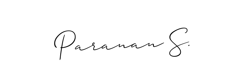 Create a beautiful signature design for name Paranan S.. With this signature (Allison_Script) fonts, you can make a handwritten signature for free. Paranan S. signature style 2 images and pictures png