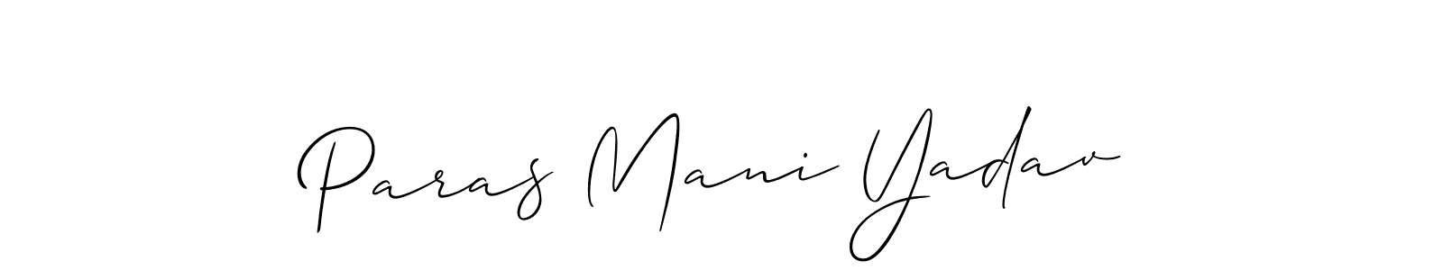 Make a short Paras Mani Yadav signature style. Manage your documents anywhere anytime using Allison_Script. Create and add eSignatures, submit forms, share and send files easily. Paras Mani Yadav signature style 2 images and pictures png