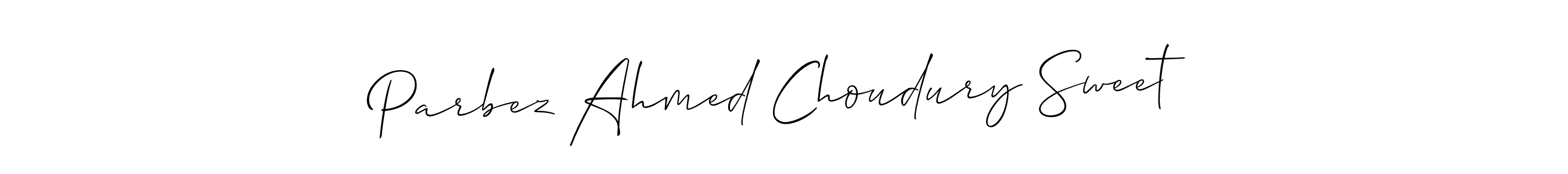 Create a beautiful signature design for name Parbez Ahmed Choudury Sweet. With this signature (Allison_Script) fonts, you can make a handwritten signature for free. Parbez Ahmed Choudury Sweet signature style 2 images and pictures png