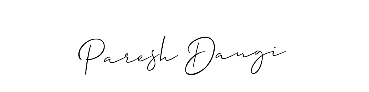 Make a beautiful signature design for name Paresh Dangi. With this signature (Allison_Script) style, you can create a handwritten signature for free. Paresh Dangi signature style 2 images and pictures png