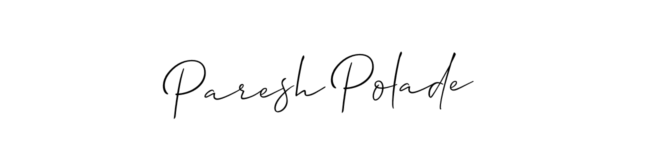 How to make Paresh Polade signature? Allison_Script is a professional autograph style. Create handwritten signature for Paresh Polade name. Paresh Polade signature style 2 images and pictures png