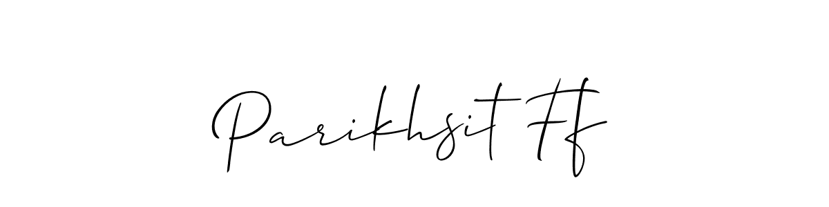How to make Parikhsit Ff name signature. Use Allison_Script style for creating short signs online. This is the latest handwritten sign. Parikhsit Ff signature style 2 images and pictures png