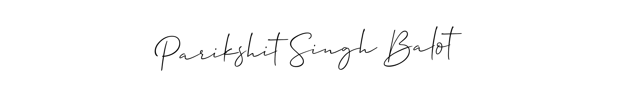 You should practise on your own different ways (Allison_Script) to write your name (Parikshit Singh Balot) in signature. don't let someone else do it for you. Parikshit Singh Balot signature style 2 images and pictures png