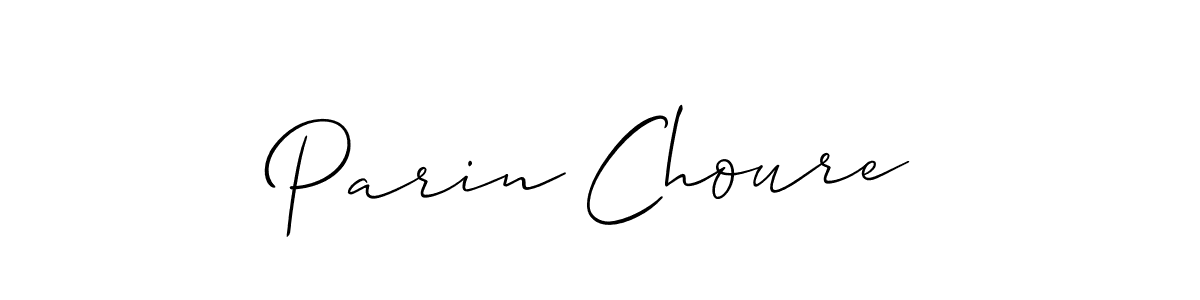 Design your own signature with our free online signature maker. With this signature software, you can create a handwritten (Allison_Script) signature for name Parin Choure. Parin Choure signature style 2 images and pictures png