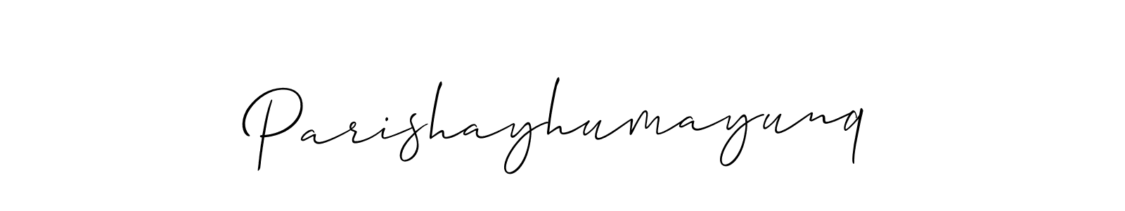 Make a beautiful signature design for name Parishayhumayunq. Use this online signature maker to create a handwritten signature for free. Parishayhumayunq signature style 2 images and pictures png