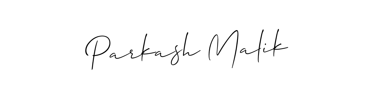 You should practise on your own different ways (Allison_Script) to write your name (Parkash Malik) in signature. don't let someone else do it for you. Parkash Malik signature style 2 images and pictures png