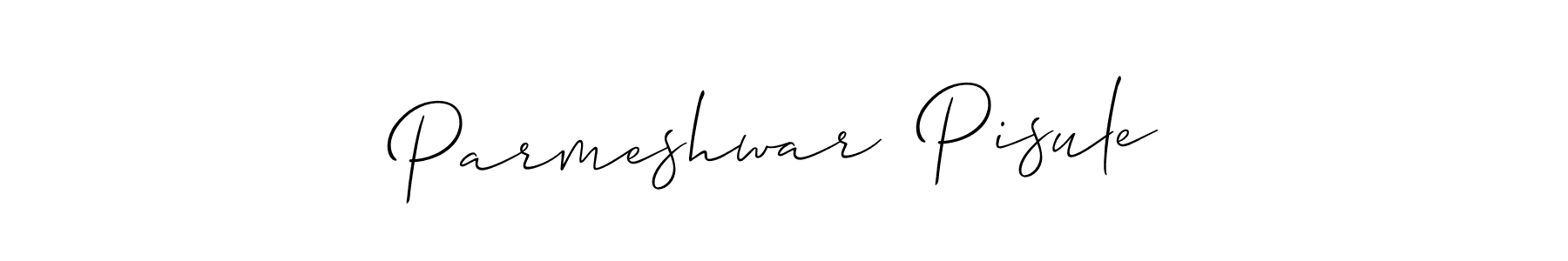 How to make Parmeshwar  Pisule name signature. Use Allison_Script style for creating short signs online. This is the latest handwritten sign. Parmeshwar  Pisule signature style 2 images and pictures png