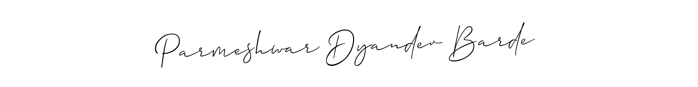 Make a short Parmeshwar Dyandev Barde signature style. Manage your documents anywhere anytime using Allison_Script. Create and add eSignatures, submit forms, share and send files easily. Parmeshwar Dyandev Barde signature style 2 images and pictures png