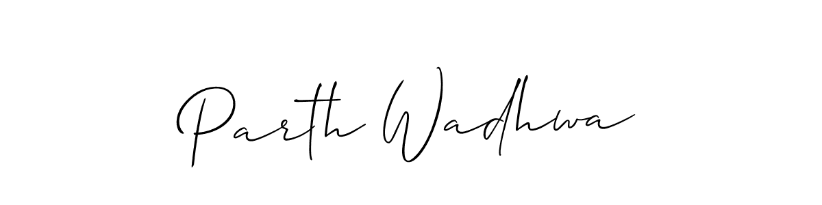 How to make Parth Wadhwa name signature. Use Allison_Script style for creating short signs online. This is the latest handwritten sign. Parth Wadhwa signature style 2 images and pictures png