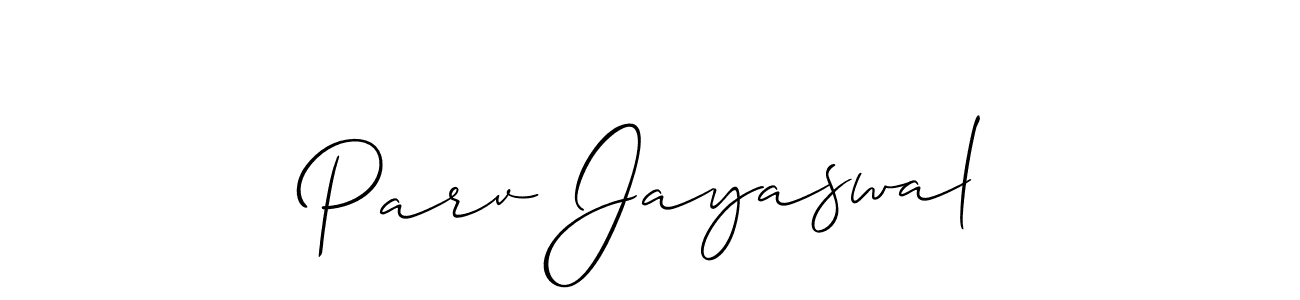 Create a beautiful signature design for name Parv Jayaswal. With this signature (Allison_Script) fonts, you can make a handwritten signature for free. Parv Jayaswal signature style 2 images and pictures png