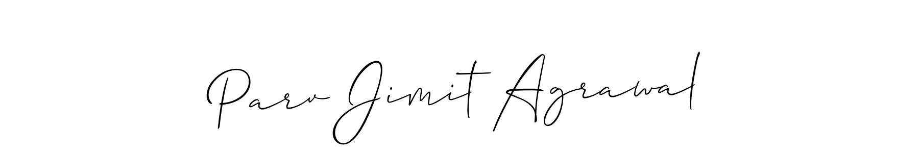 The best way (Allison_Script) to make a short signature is to pick only two or three words in your name. The name Parv Jimit Agrawal include a total of six letters. For converting this name. Parv Jimit Agrawal signature style 2 images and pictures png