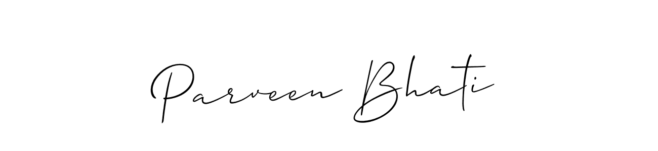 Create a beautiful signature design for name Parveen Bhati. With this signature (Allison_Script) fonts, you can make a handwritten signature for free. Parveen Bhati signature style 2 images and pictures png