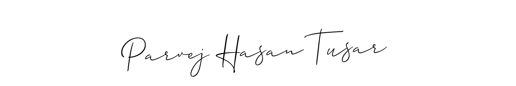 Use a signature maker to create a handwritten signature online. With this signature software, you can design (Allison_Script) your own signature for name Parvej Hasan Tusar. Parvej Hasan Tusar signature style 2 images and pictures png