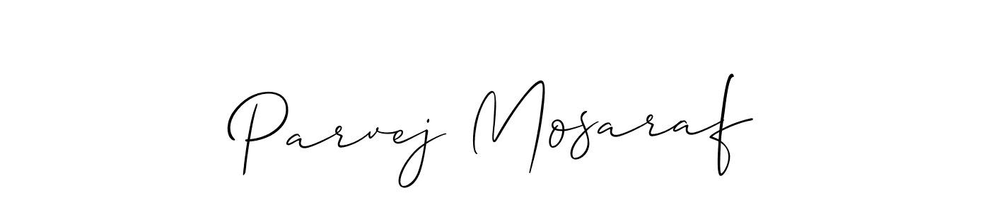 How to make Parvej Mosaraf name signature. Use Allison_Script style for creating short signs online. This is the latest handwritten sign. Parvej Mosaraf signature style 2 images and pictures png