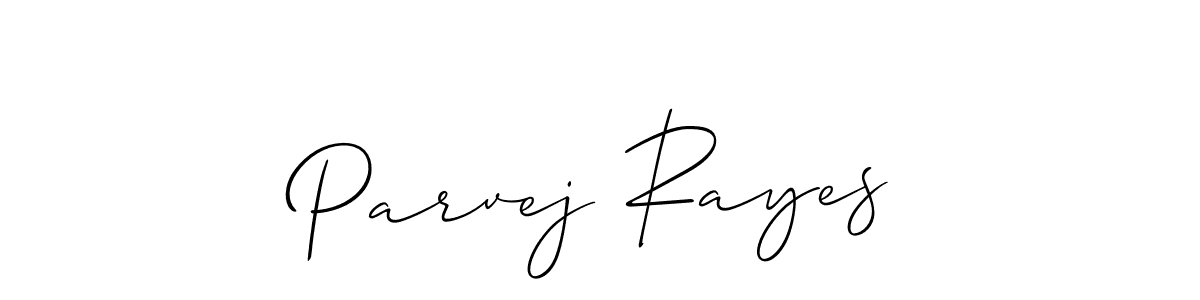 You can use this online signature creator to create a handwritten signature for the name Parvej Rayes. This is the best online autograph maker. Parvej Rayes signature style 2 images and pictures png