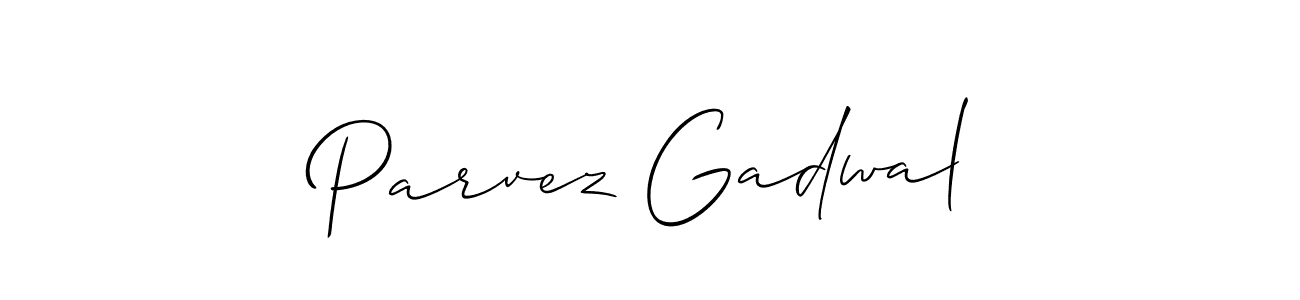 Make a beautiful signature design for name Parvez Gadwal. Use this online signature maker to create a handwritten signature for free. Parvez Gadwal signature style 2 images and pictures png