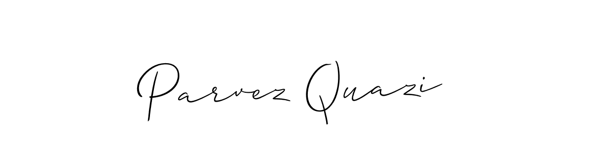 Design your own signature with our free online signature maker. With this signature software, you can create a handwritten (Allison_Script) signature for name Parvez Quazi. Parvez Quazi signature style 2 images and pictures png