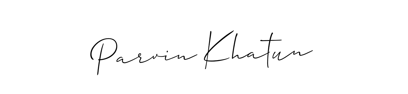 It looks lik you need a new signature style for name Parvin Khatun. Design unique handwritten (Allison_Script) signature with our free signature maker in just a few clicks. Parvin Khatun signature style 2 images and pictures png