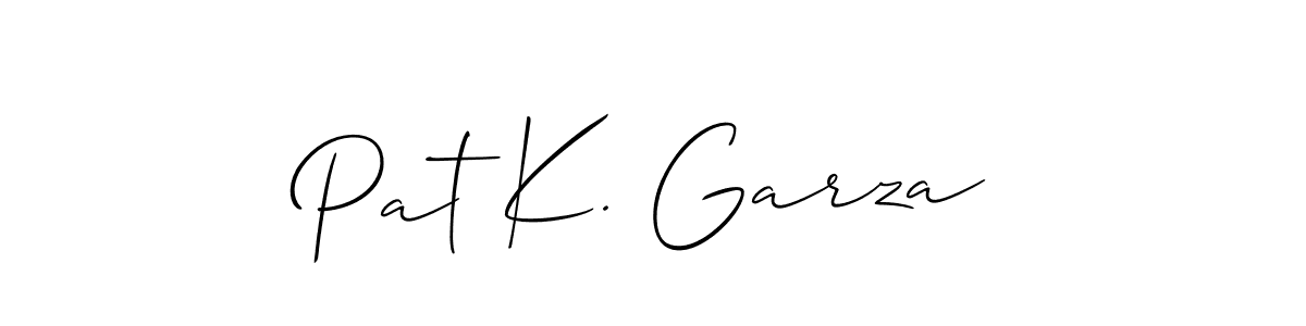 Pat K. Garza stylish signature style. Best Handwritten Sign (Allison_Script) for my name. Handwritten Signature Collection Ideas for my name Pat K. Garza. Pat K. Garza signature style 2 images and pictures png