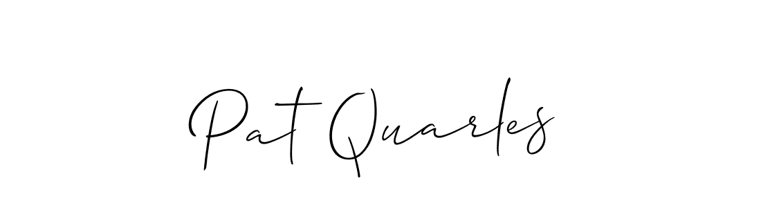 It looks lik you need a new signature style for name Pat Quarles. Design unique handwritten (Allison_Script) signature with our free signature maker in just a few clicks. Pat Quarles signature style 2 images and pictures png