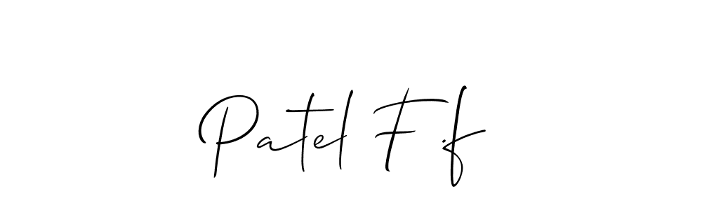 Use a signature maker to create a handwritten signature online. With this signature software, you can design (Allison_Script) your own signature for name Patel F .f. Patel F .f signature style 2 images and pictures png