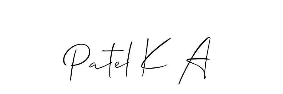 Create a beautiful signature design for name Patel K A. With this signature (Allison_Script) fonts, you can make a handwritten signature for free. Patel K A signature style 2 images and pictures png