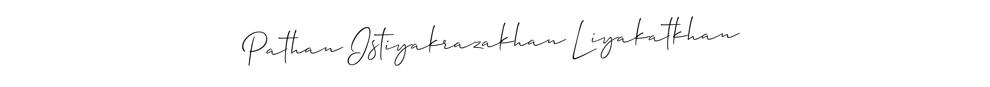 Design your own signature with our free online signature maker. With this signature software, you can create a handwritten (Allison_Script) signature for name Pathan Istiyakrazakhan Liyakatkhan. Pathan Istiyakrazakhan Liyakatkhan signature style 2 images and pictures png