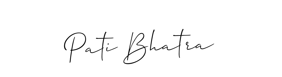 Also we have Pati Bhatra name is the best signature style. Create professional handwritten signature collection using Allison_Script autograph style. Pati Bhatra signature style 2 images and pictures png