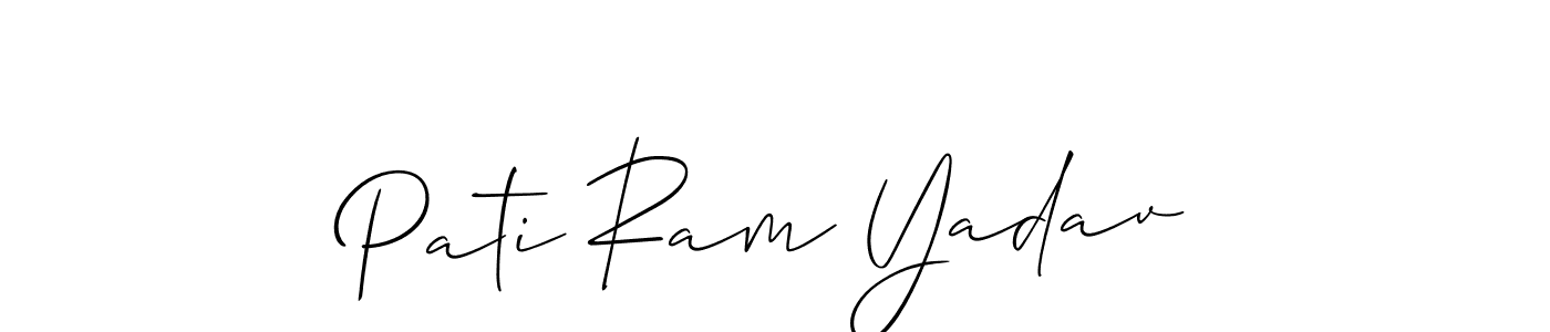 Make a beautiful signature design for name Pati Ram Yadav. With this signature (Allison_Script) style, you can create a handwritten signature for free. Pati Ram Yadav signature style 2 images and pictures png