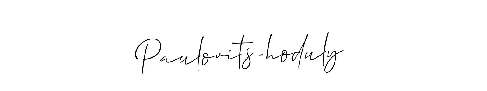 Make a beautiful signature design for name Paulovits-hoduly. With this signature (Allison_Script) style, you can create a handwritten signature for free. Paulovits-hoduly signature style 2 images and pictures png