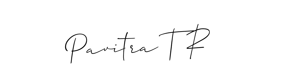 Create a beautiful signature design for name Pavitra T R. With this signature (Allison_Script) fonts, you can make a handwritten signature for free. Pavitra T R signature style 2 images and pictures png