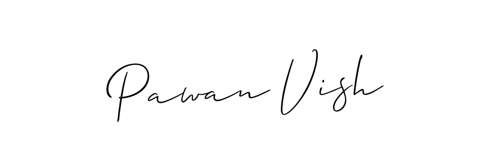 Design your own signature with our free online signature maker. With this signature software, you can create a handwritten (Allison_Script) signature for name Pawan Vish. Pawan Vish signature style 2 images and pictures png