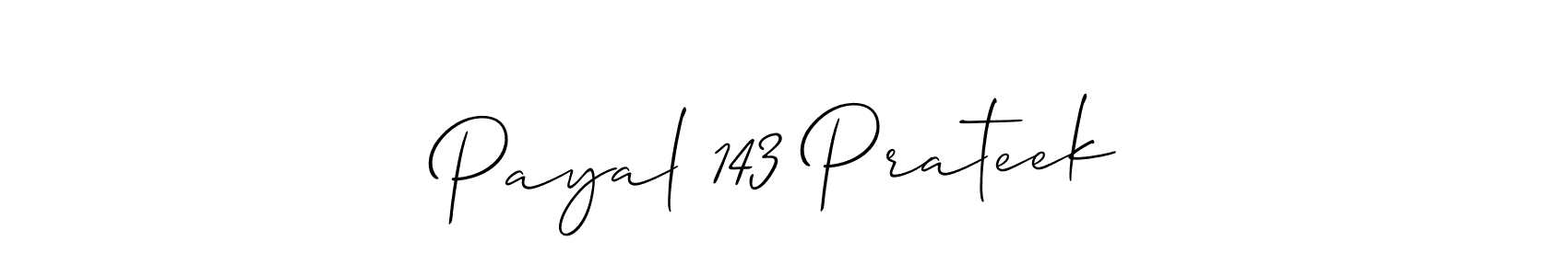 You should practise on your own different ways (Allison_Script) to write your name (Payal 143 Prateek) in signature. don't let someone else do it for you. Payal 143 Prateek signature style 2 images and pictures png