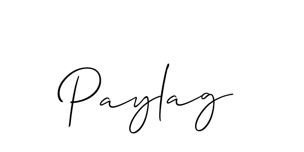 It looks lik you need a new signature style for name Paylag. Design unique handwritten (Allison_Script) signature with our free signature maker in just a few clicks. Paylag signature style 2 images and pictures png